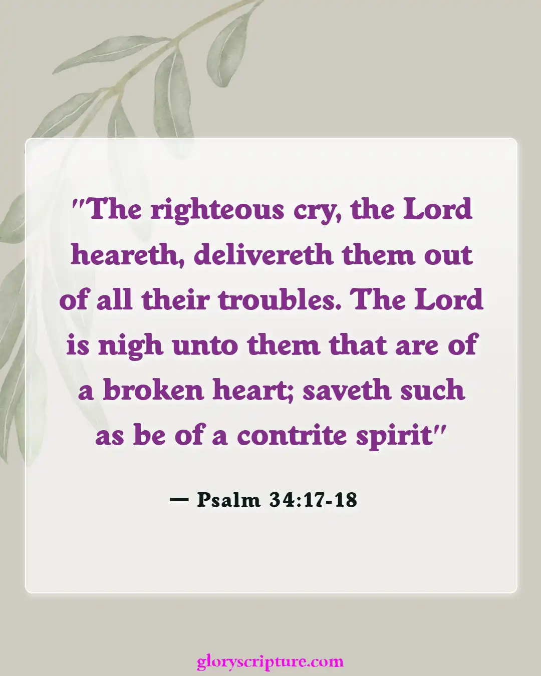 Bible verses About Care For The Sick (Psalm 34:17-18)