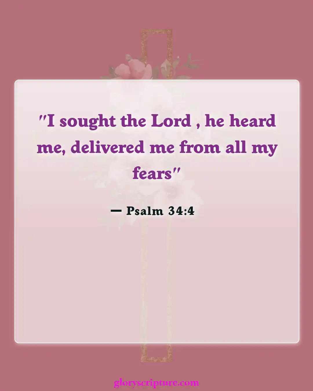 Bible Verses About Moving Forward (Psalm 34:4)