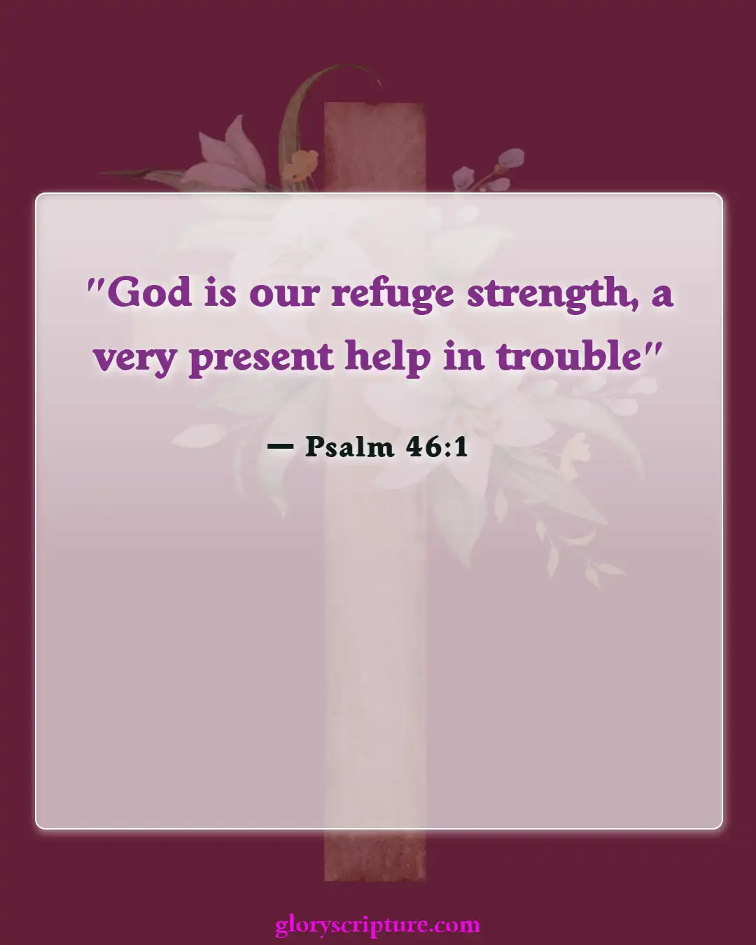 Bible verses About Peace Of Mind (Psalm 46:1)