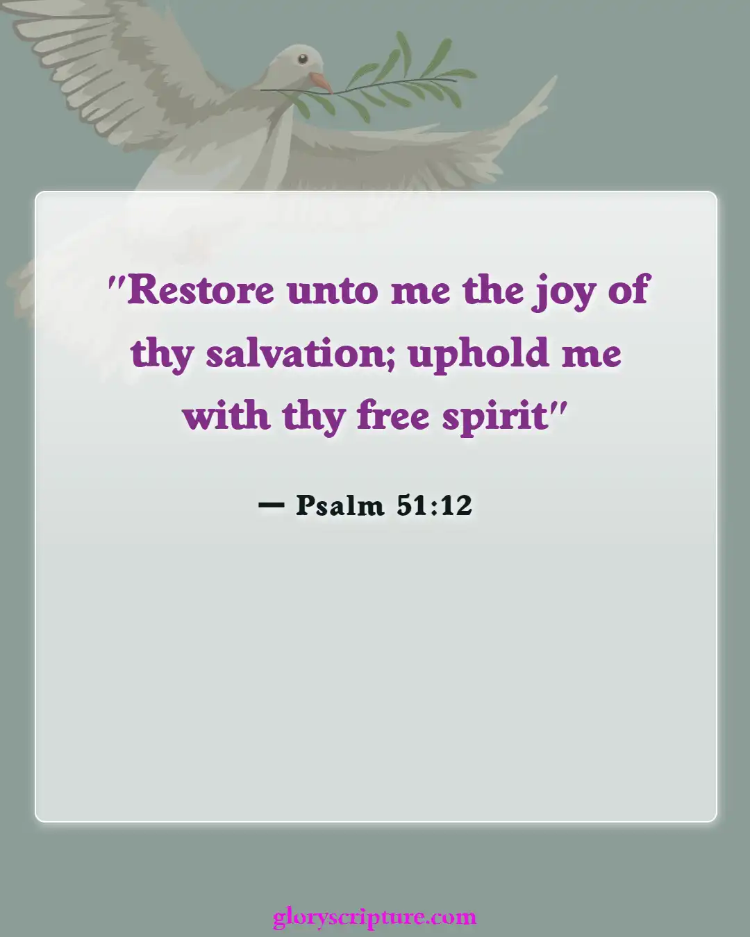 Bible verses About Effects Of Sin (Psalm 51:12)