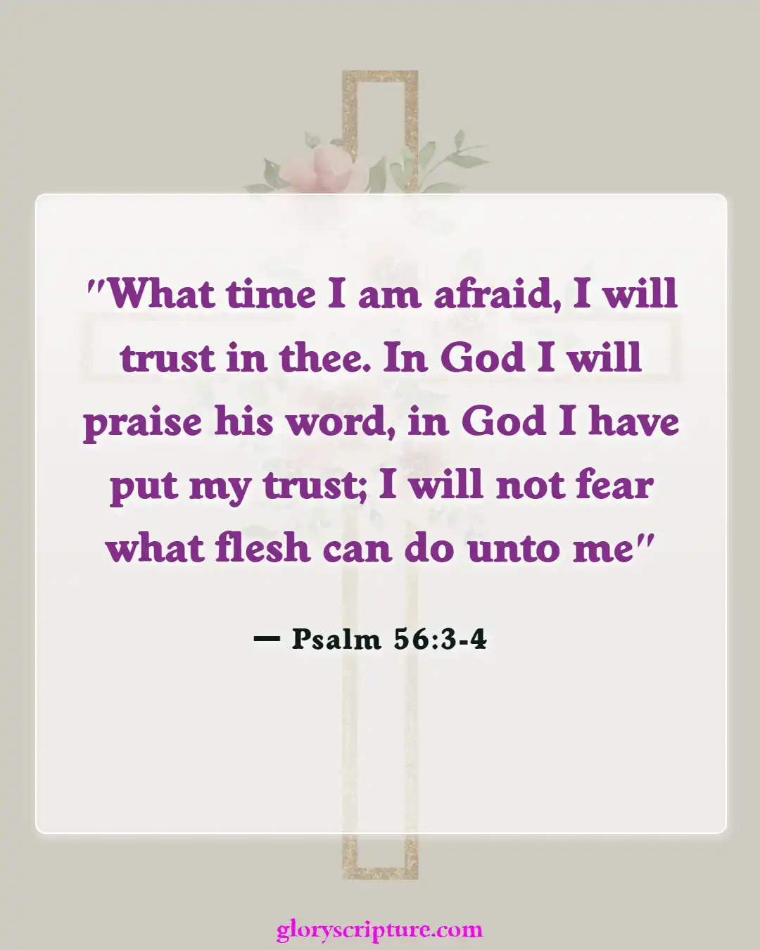 Bible Verses About Moving Forward (Psalm 56:3-4)