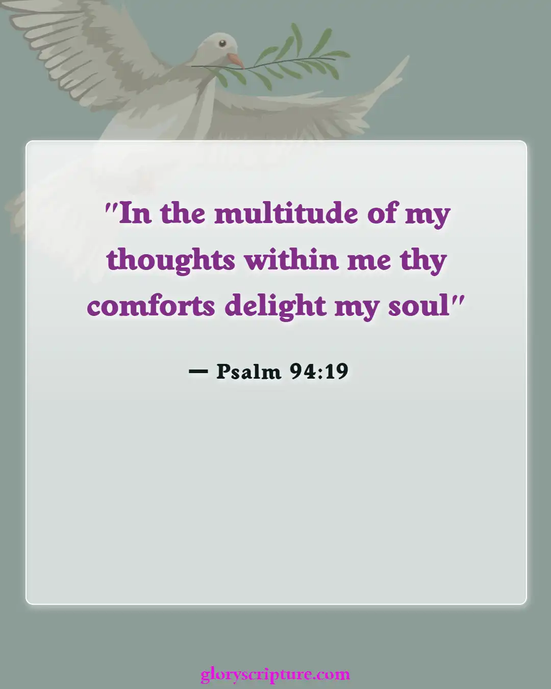 Bible verses About Peace Of Mind (Psalm 94:19)