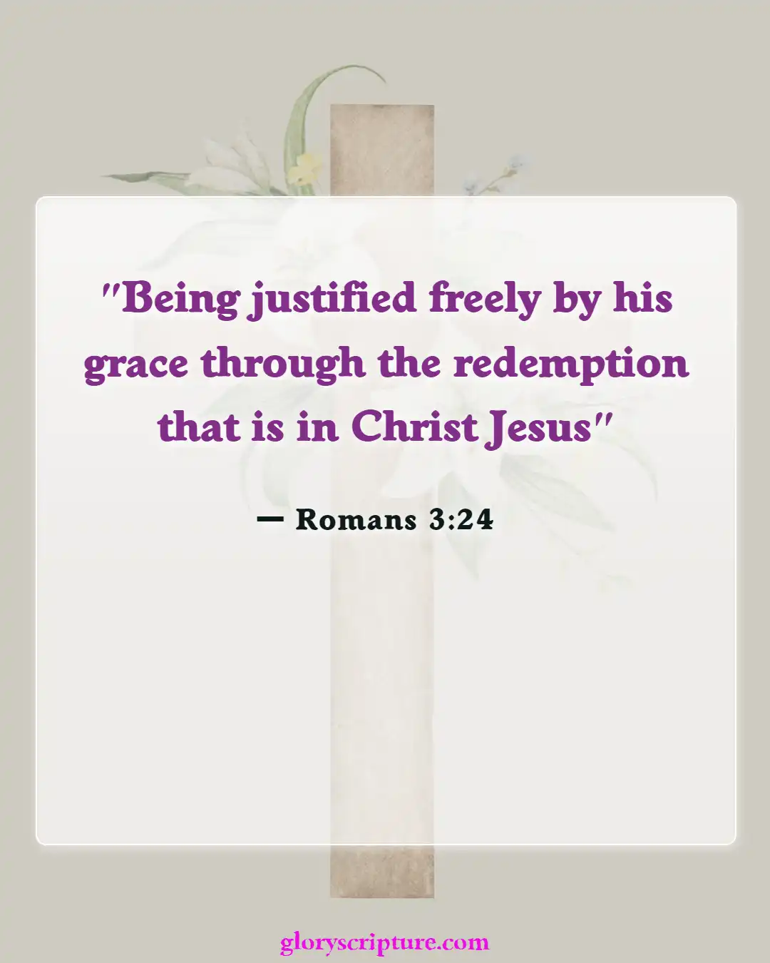 Bible Verses About God’s Unmerited Favor (Romans 3:24)