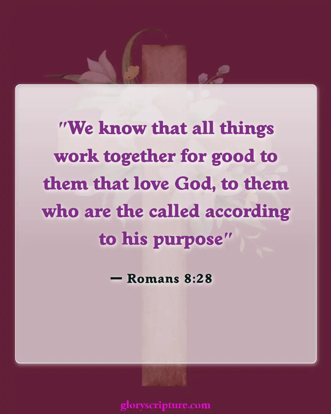 Bible Verses About Thoughts Of Suicide (Romans 8:28)