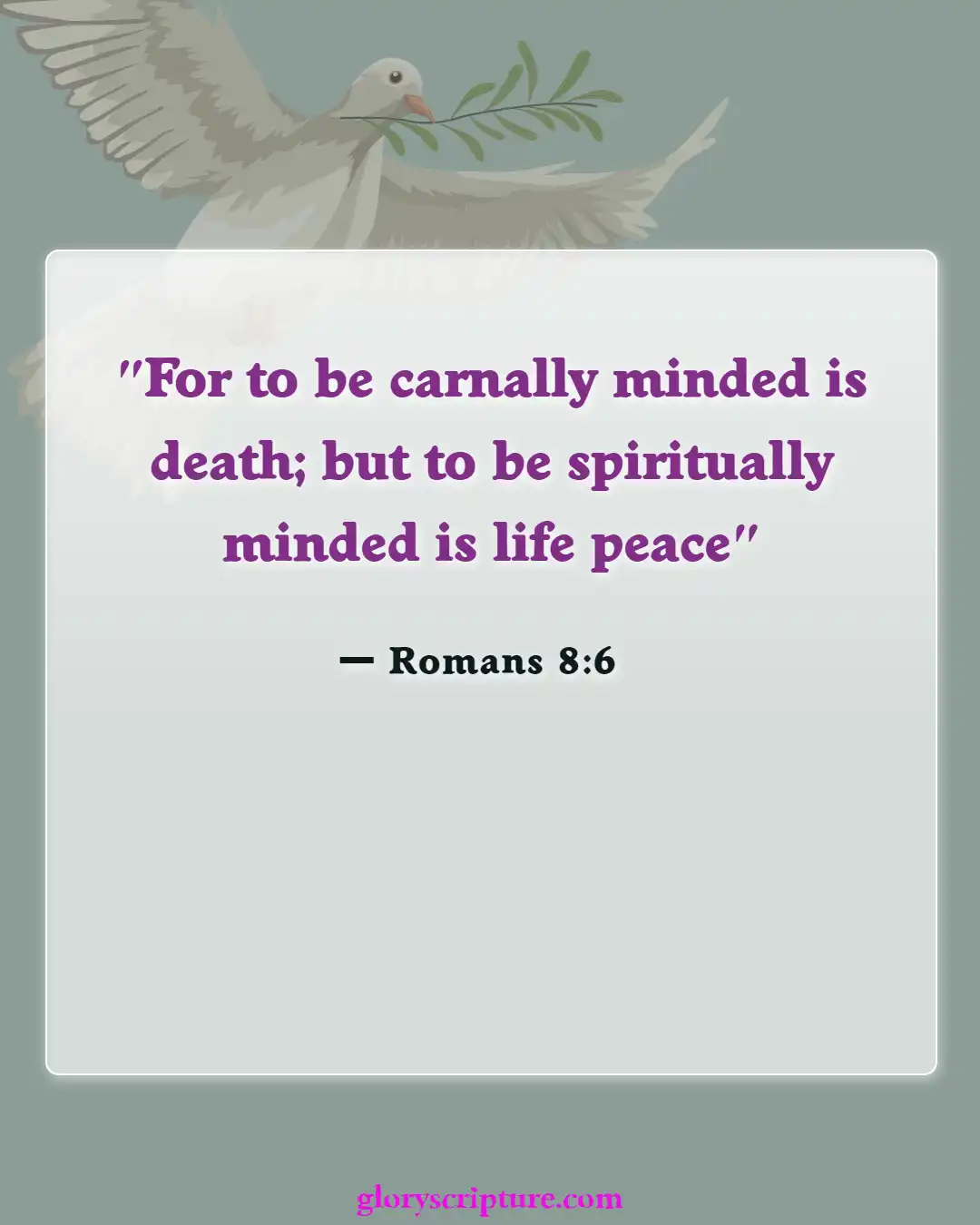 Bible verses About Peace Of Mind (Romans 8:6)