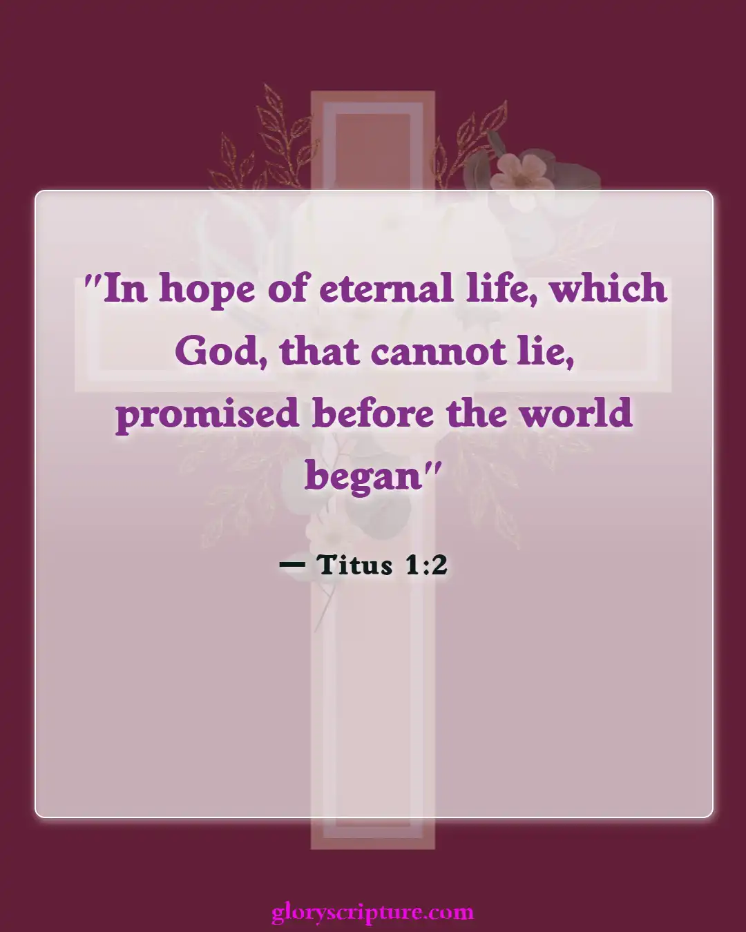 Bible Verses About Entering Gates Of Heaven (Titus 1:2)
